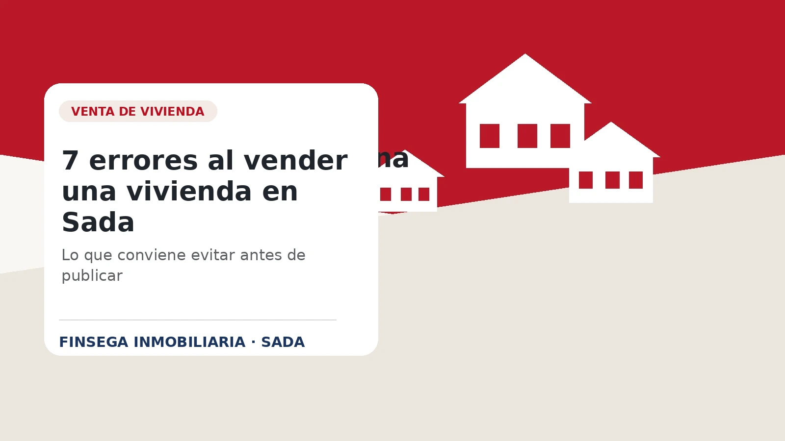 7 errores al vender una vivienda en Sada