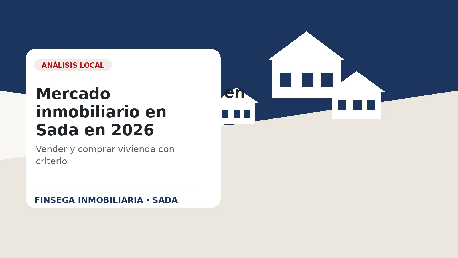 Cómo está el mercado inmobiliario en Sada en 2026